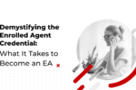 Demystifying the Enrolled Agent Credential: How to Become an EA