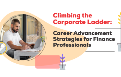 Climbing the Corporate Ladder: Career Advancement Strategies for Finance Professionals